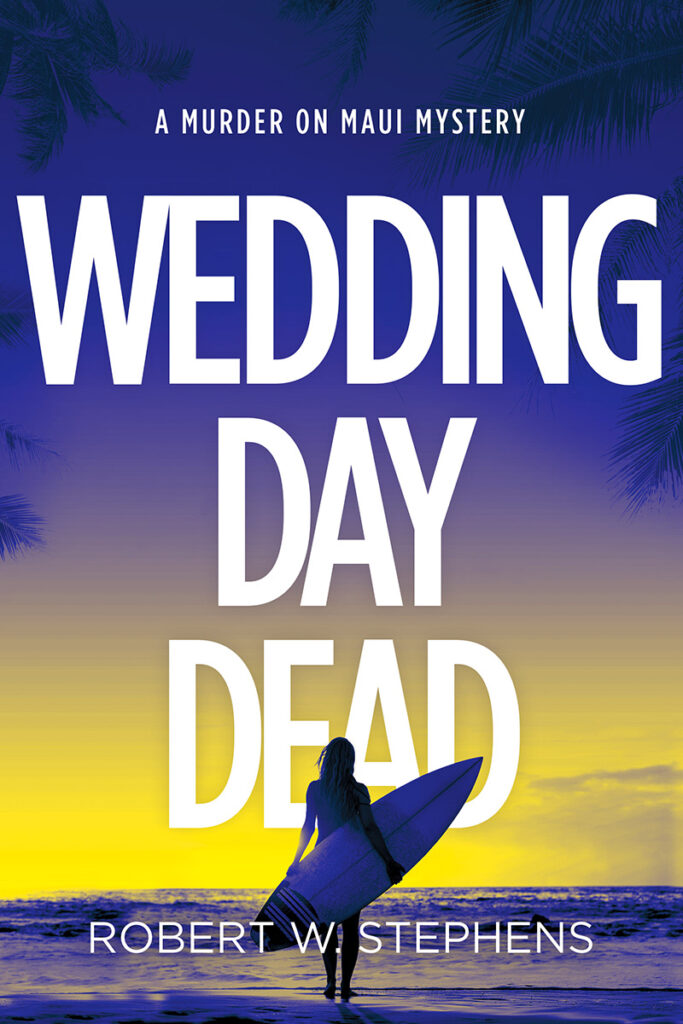 Wedding Day Dead | Robert W. Stephens